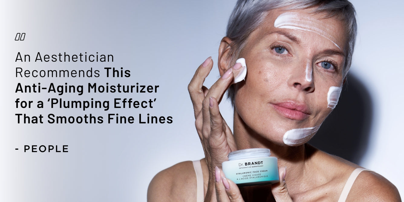 An Aesthetician Recommends This Anti-Aging Moisturizer for a ‘Plumping Effect’ That Smooths Fine Lines