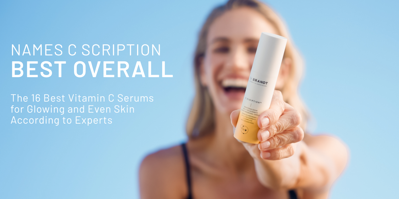 C Scription is "Best Overall" for Vitamin C Serums for Glowing and Even Skin, According to Experts