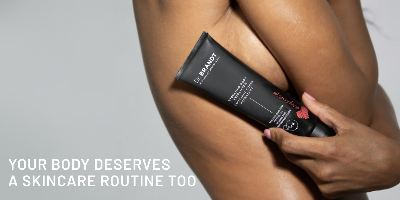 Your Body Deserves a Skincare Routine Too