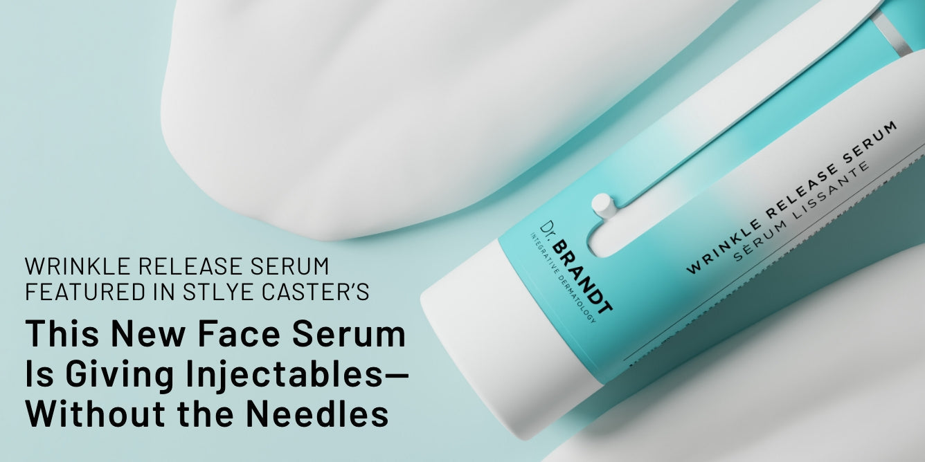Wrinkle Release Serum Featured in StyleCaster's "This New Face Serum Is Giving Injectables—Without the Needles"