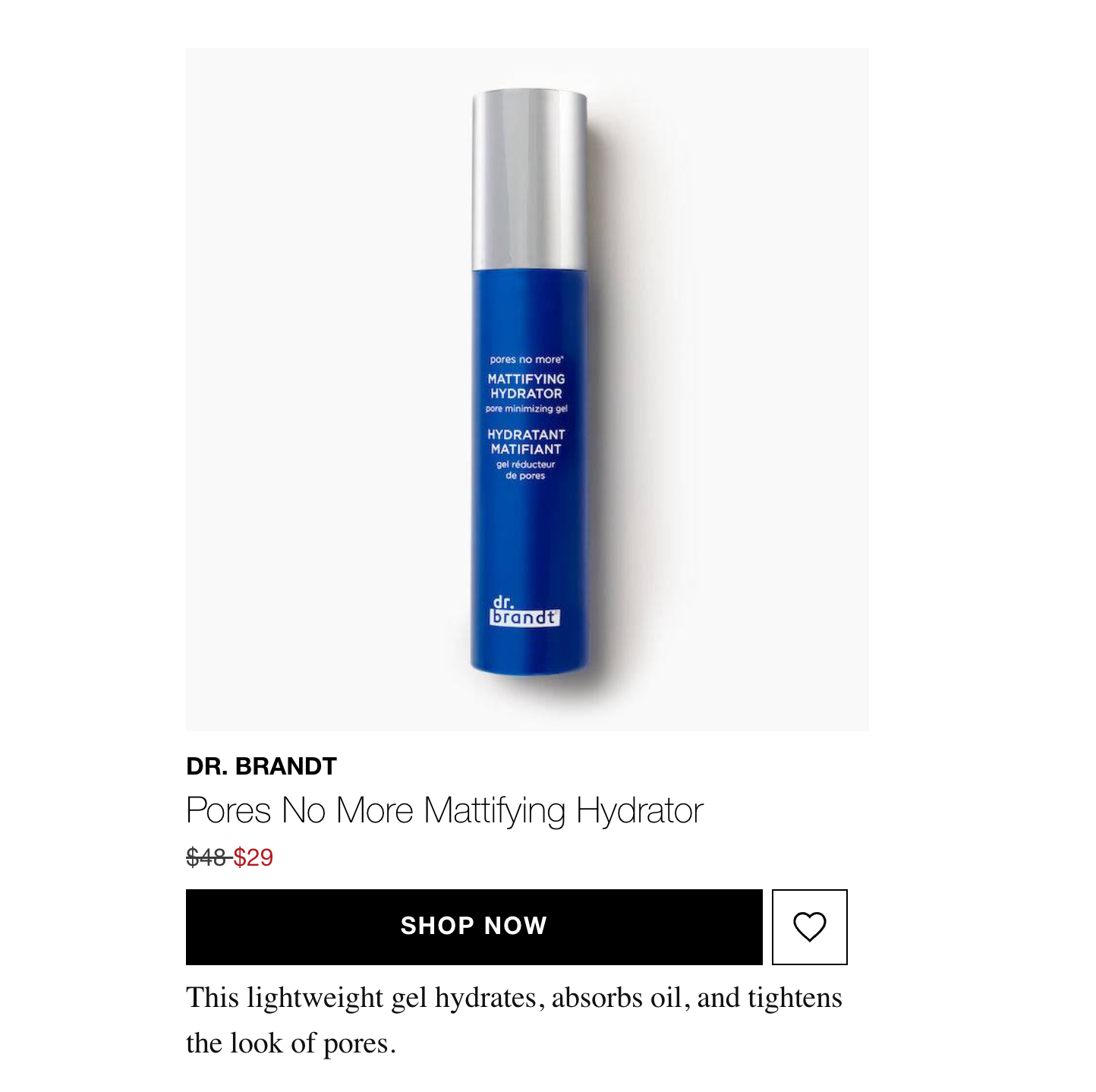 Pores No More Mattifying Hydrator in Who What Wear
